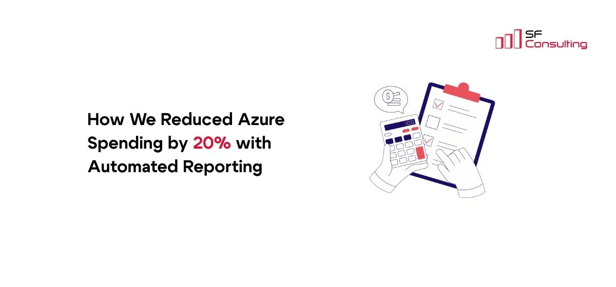Azure Cost Management Report: Turning Cloud Spending into Business Efficiency